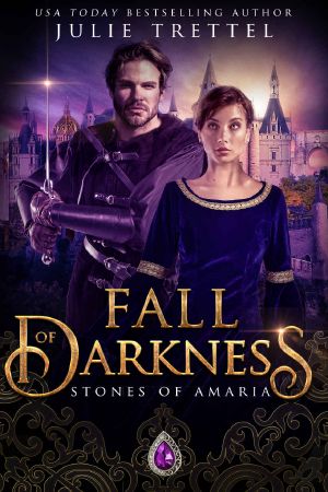 [Stones of Amaria 04] • Fall of Darkness